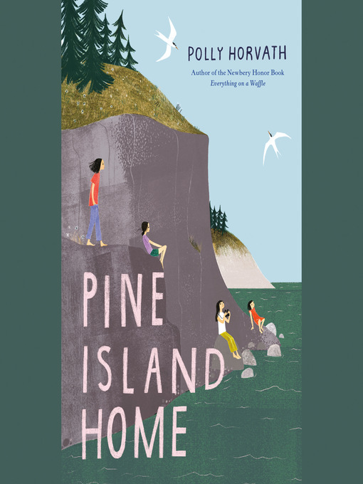 Title details for Pine Island Home by Polly Horvath - Available